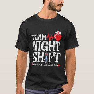 Nurse Appreciation Team Nachtverschiebung Nu T-Shirt