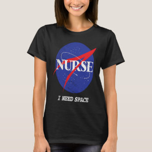 Nurse Astronautin Retro I braucht Weltraum-Pflegeh T-Shirt