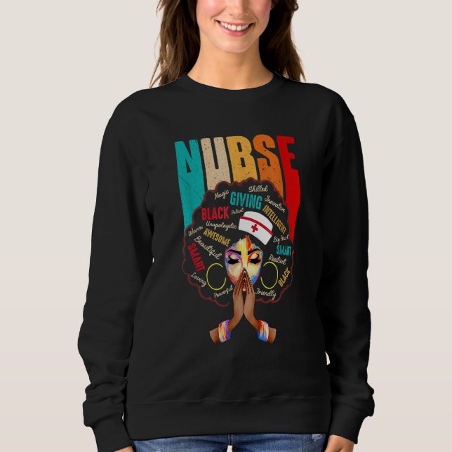 Nurse Black Woman Magic Afro Melanin Queen Black H Sweatshirt (Vorderseite)