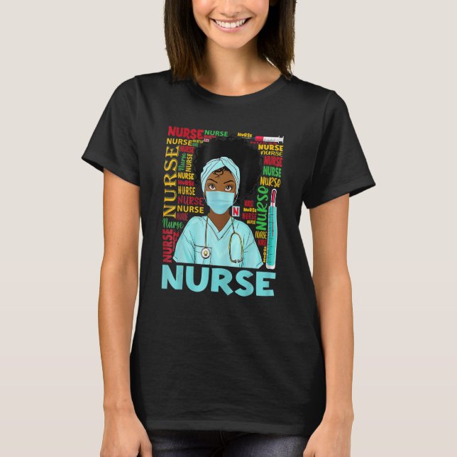 Nurse Black Woman Magic Afro Melanin Queen Black H T-Shirt (Vorderseite)