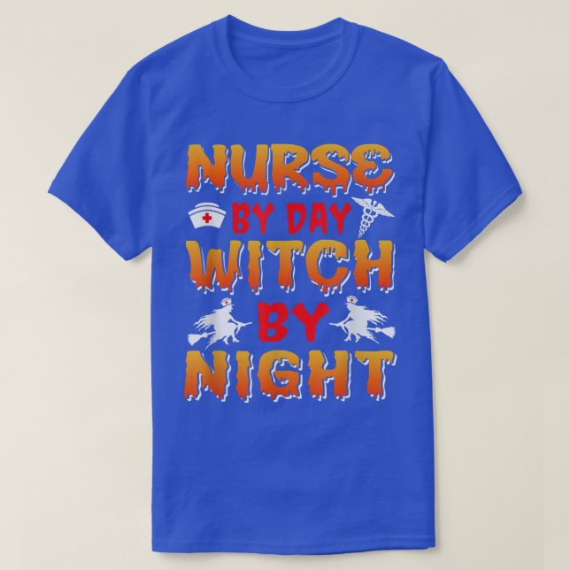 Nurse by Day Witch by Night  T-Shirt (Design vorne)