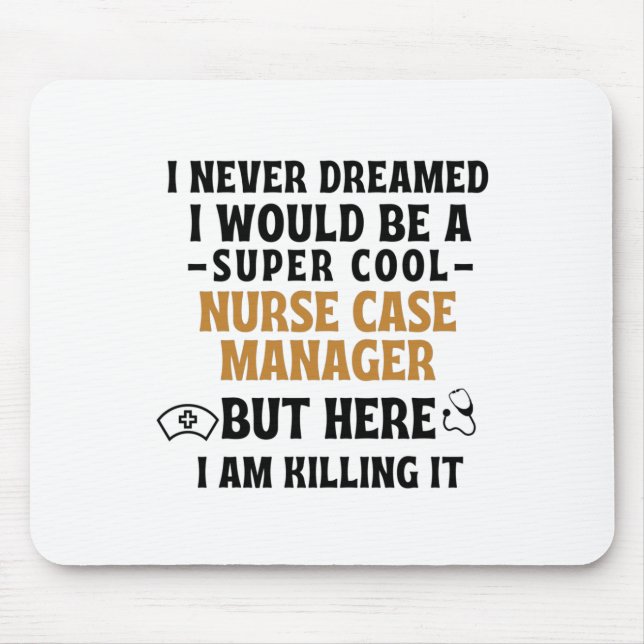 NURSE CASE MANAGER MOUSEPAD (Vorne)