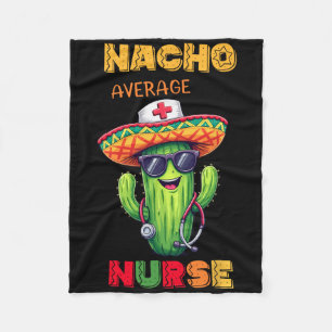 Nurse Cinco De Mayo Fiesta Mexican Nursing Taco Nu Fleecedecke