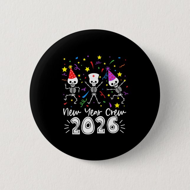 Nurse Dancing Skeleton New Year Crew 2026 Funny Er Button (Vorderseite)