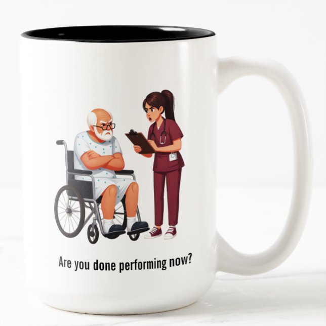 Nurse Dealing With Self Entitled Elderly Patient  Zweifarbige Tasse (Von Creator hochgeladen)