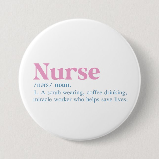 Nurse Definition Button Nursing-Geschenk (Vorderseite)