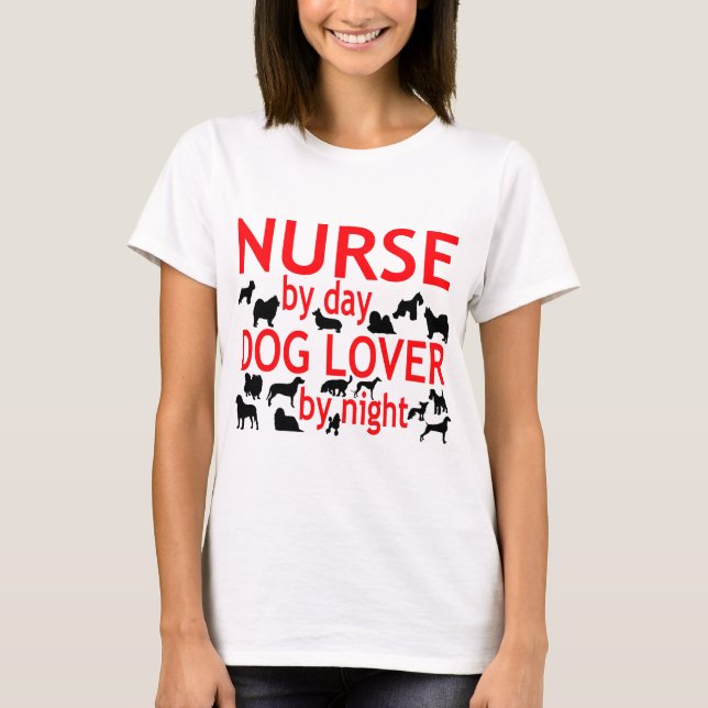 Nurse Dog Lover T-Shirt (Vorderseite)