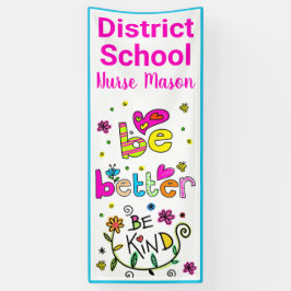 Nurse Door Decor; Sei besser freundlich, Personali Banner