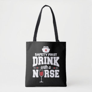 Nurse Drink mit einem Nurse Funny Wine Apparel