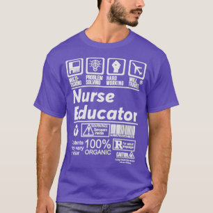 NURSE EDUCATOR LÖST PROBLEME DESIGN T-Shirt