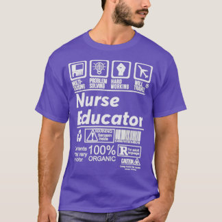 NURSE EDUCATOR LÖST PROBLEME DESIGN T-Shirt