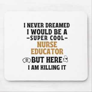 NURSE EDUCATOR MOUSEPAD