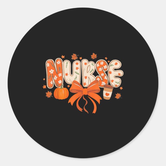 Nurse Fall Autumn Pumpkin Sce Coffee Thanksgiving  Runder Aufkleber (Vorderseite)