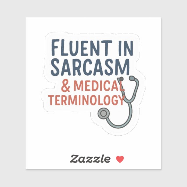 Nurse - Fluent in Sarcasm Aufkleber (Blatt)