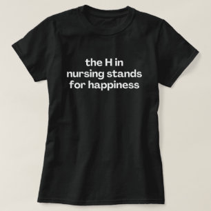 Nurse Funny Work Sprichwort T-Shirt