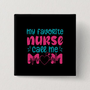 Nurse Geschenk meine Lieblings-Krankenpflege Caee  Button