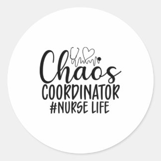 Nurse Gift Chaos Coordinator Nurse Life Runder Aufkleber