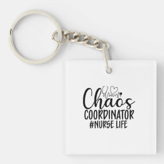 Nurse Gift Chaos Coordinator Nurse Life Schlüsselanhänger