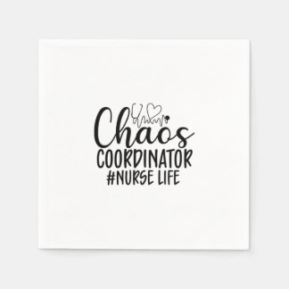 Nurse Gift Chaos Coordinator Nurse Life Serviette