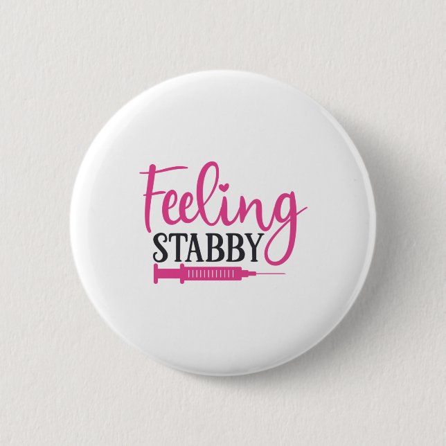 Nurse Gift Gefühl Stabby Nurse Button (Vorderseite)