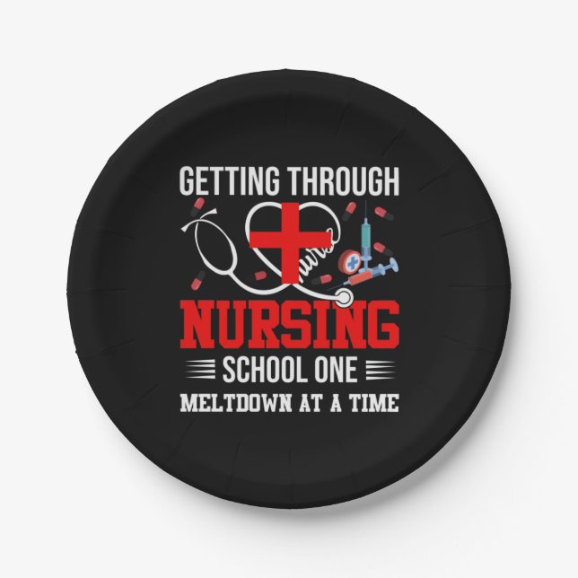 Nurse Gift | Getting Through Nursing School One Pappteller (Vorderseite)