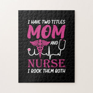 Nurse Gift I Have Two Titles Mom And Nurse Puzzle