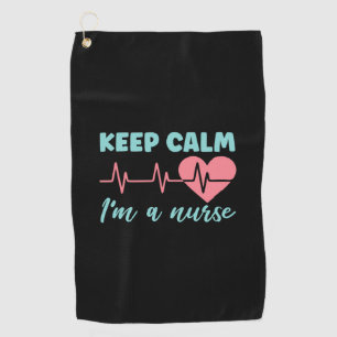Nurse Gift   Keep Calm I Am A Nurse Golfhandtuch