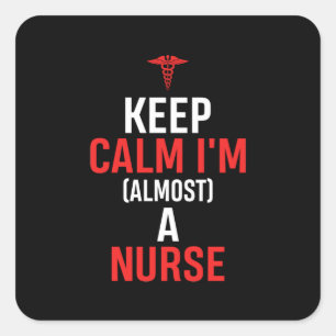 Nurse Gift   Keep Calm I Am A Nurse Quadratischer Aufkleber