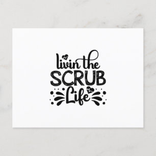 Nurse Gift Livin The Scrub Life Postkarte