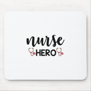 Nurse Gift Nurse Hero Mousepad