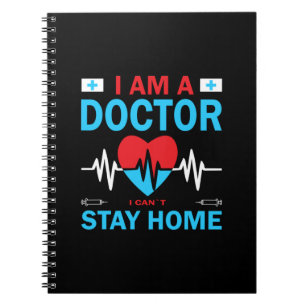 Nurse Gift Nurse I Can Not Stay Home Notizblock