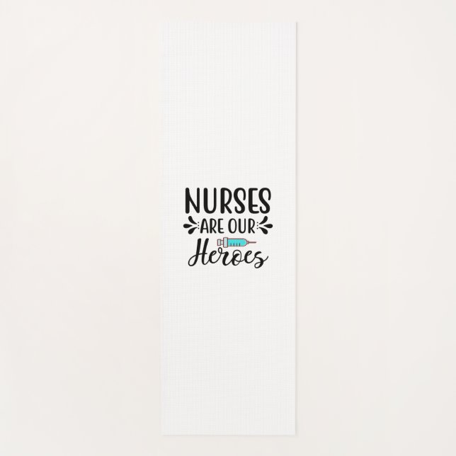 Nurse Gift Nurses Are Our Heroes Yogamatte (Vorderseite)