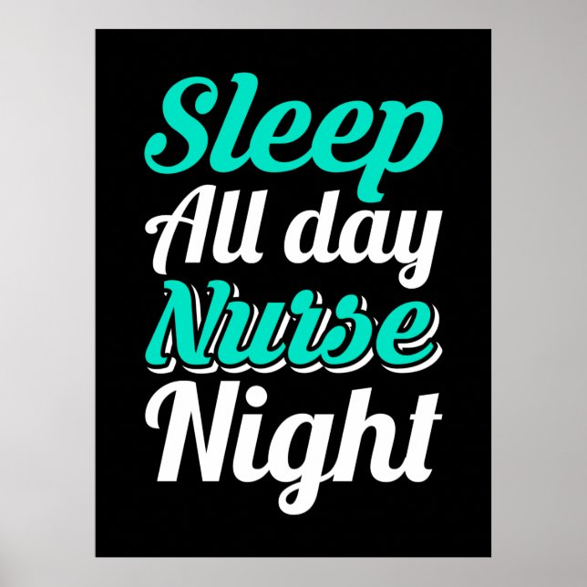 Nurse Gift Sleep | All Day Nurse Night Poster (Vorne)