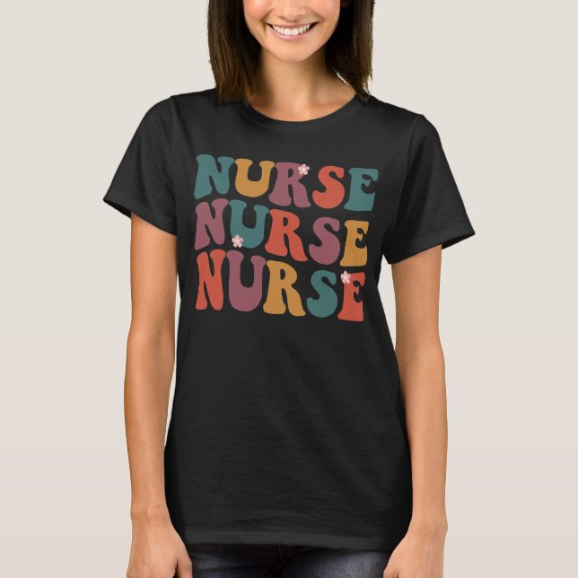 Nurse Groovy Retro farbenfrohe Gestaltung Zukunft T-Shirt (Vorderseite)