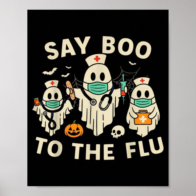 Nurse Halloween Ghost Crew Vaccine Say Boo To The  Poster (Vorne)