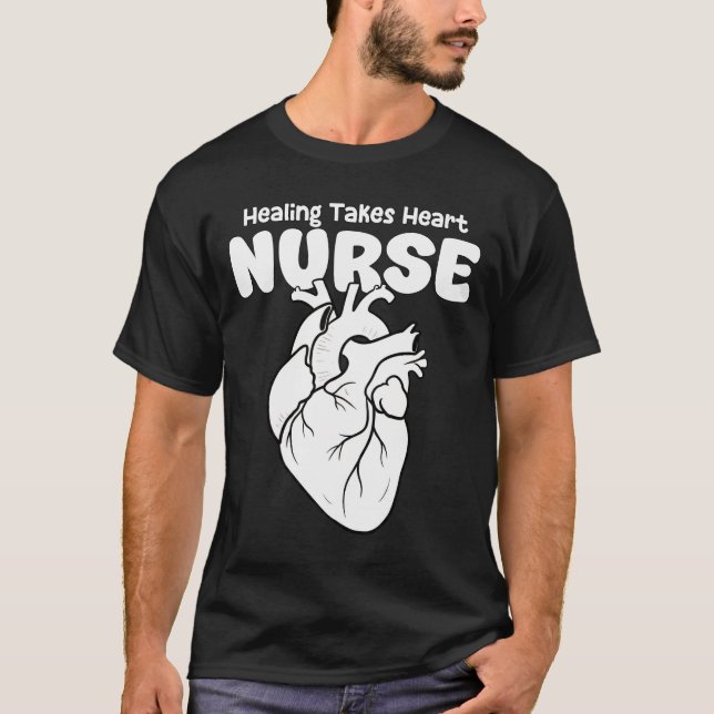 NURSE - HEALING TAKES HEART T-Shirt (Vorderseite)