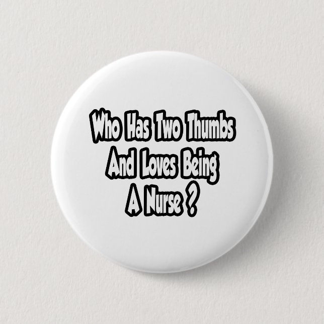 Nurse Joke... Zwei Daumen Button (Vorderseite)