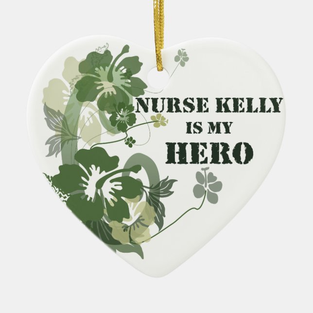 Nurse Kelly ist mein Held Keramik Ornament (Vorne)