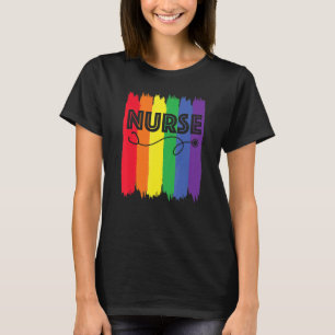 Nurse Lgbt Rainbow Registered Nursing Rn Gay Pride T-Shirt