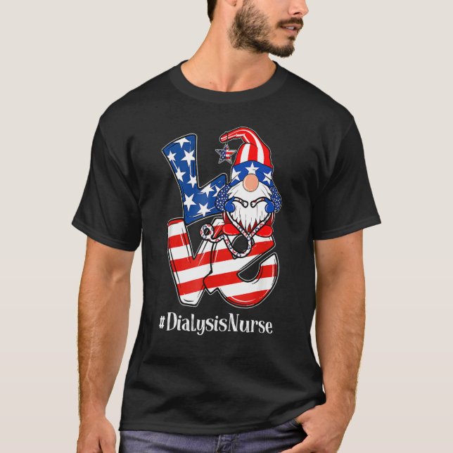 Nurse Liebe Gnome Dialysis Usa Flag Patriotic 4. O T-Shirt (Vorderseite)