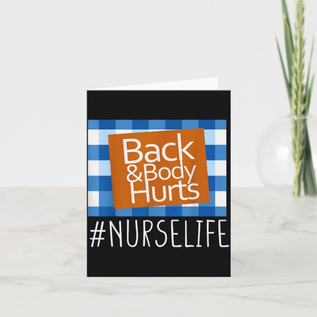 Nurse Life Back &amp; Body Hurts Nurses Funny Heal Karte (Vorderseite)