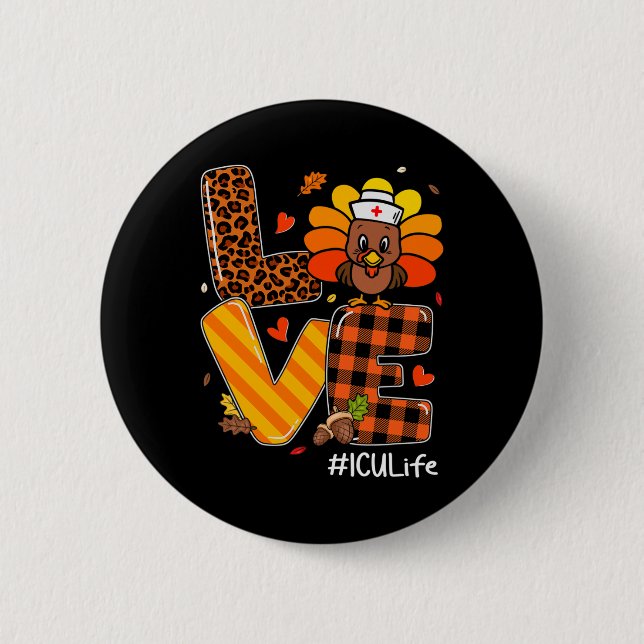 Nurse Life Fall Icu Nurse Türkei Erntedank Day Button (Vorderseite)