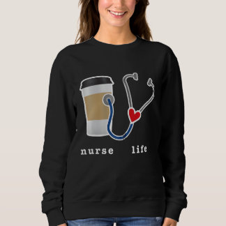 Nurse Life Geschenk Kaffee Lover Stethoscope Graph Sweatshirt