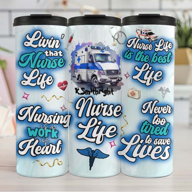 Nurse Life Inspirational Medical Collage Thermosbecher (Von Creator hochgeladen)