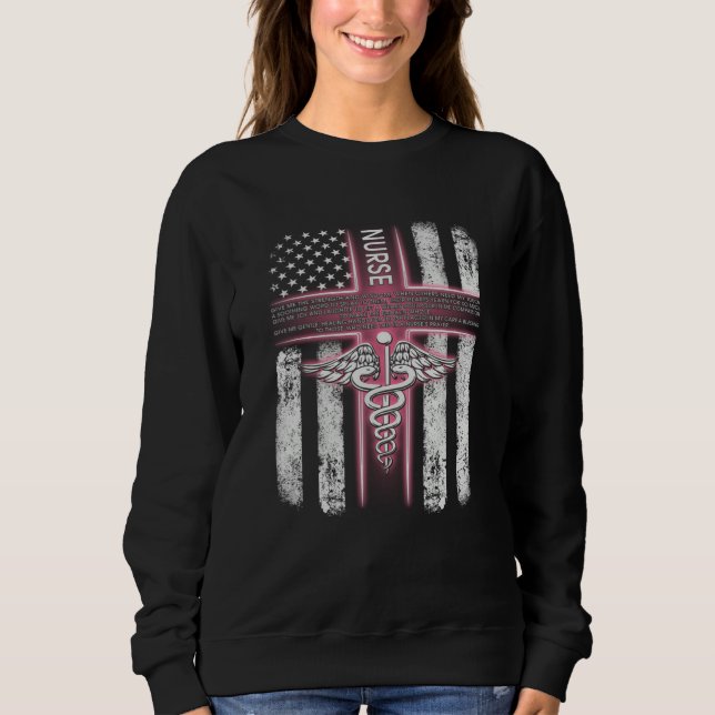 Nurse Life merch American Flag Nurse Give Me Stren Sweatshirt (Vorderseite)