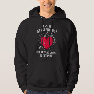 Nurse März 2022 Ein schöner Tag für einen Radica Hoodie