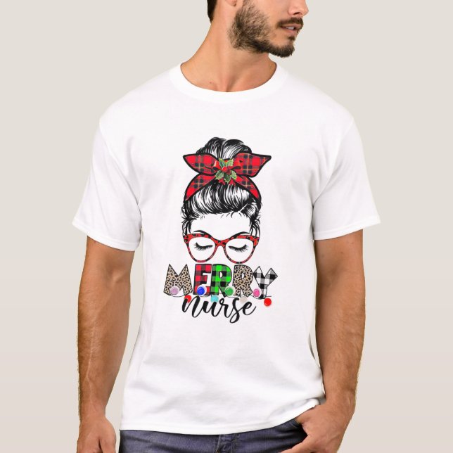 Nurse Messy Bun Merry T-Shirt (Vorderseite)