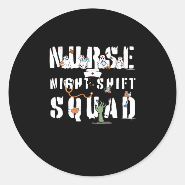 Nurse Night Shift Halloween Squad Classic T - Shir Runder Aufkleber (Vorderseite)