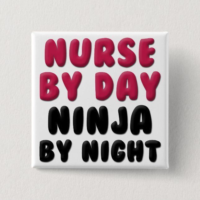 Nurse Ninja Niedlich Sprichwort Button (Vorderseite)