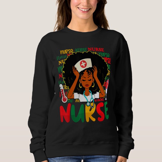Nurse Nursing Black History Month RN Black Nurse L Sweatshirt (Vorderseite)